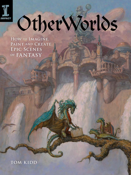 Title details for OtherWorlds by Tom Kidd - Available